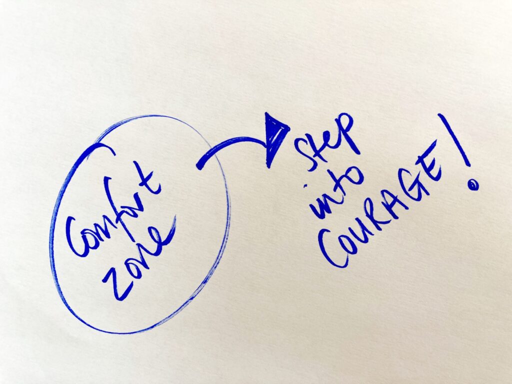 Handwritten note showing zone of comfort and stepping in to courage
